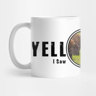 I Saw Bison Babies, Yellowstone National Park Mug